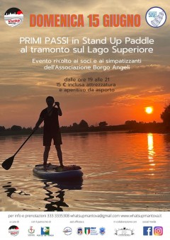 PRIMI PASSI in Stand Up Padle al tramonto sul Lago Superiore 